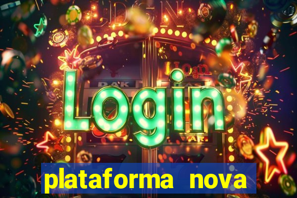 plataforma nova para jogar fortune tiger